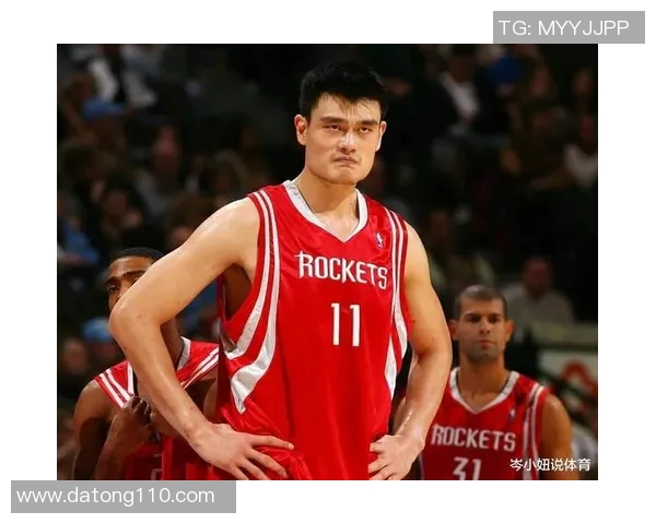 姚明汤倍的篮球传奇与中国体育发展的深远影响 姚明汤倍的篮球传奇与中国体育发展的深远影响